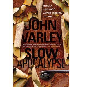 5/$12 Book Slow Apocalypse John Varley SciFi Thriller Horror Survival MMPB 2013